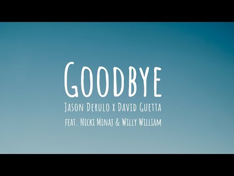 goodbye song jason derulo download mp3